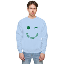 Load image into Gallery viewer, Good Vibes Only Smile fleece sweatshirt
